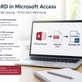ZUGFeRD in Microsoft Access integrieren – ohne die bestehende Anwendung neu zu entwickeln