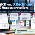 ZUGFeRD und XRechnung aus MS Access erstellen – so funktioniert die Umstellung